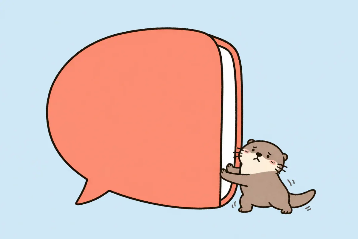A small Moyu otter strains to hold an enormous coral speech bubble slightly open